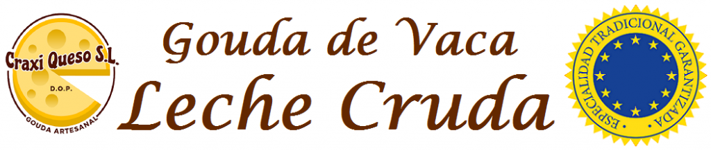 Quesos artesanales Gouda de Craxi. Auténtico Gouda de granja holandés en España
